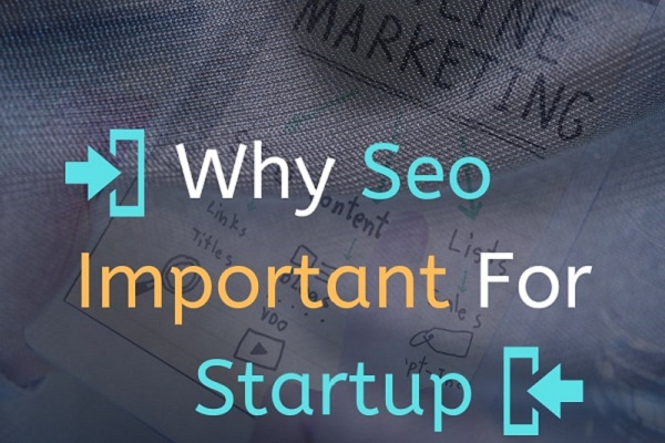 Why Seo Important For Startup & Every Business